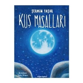 Kuş Masalları - Şermin Yaşar
