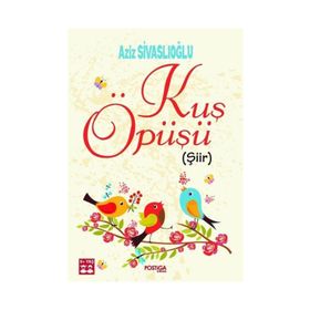 Kuş Öpüşü - Aziz Sivaslıoğlu