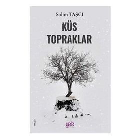 Küs Topraklar - Salim Taşçı