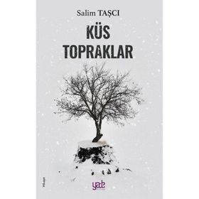 Küs Topraklar - Salim Taşçı