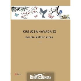 Kuş Uçsa Havada İz - Nesrin Kültür Kiraz
