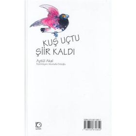 KUŞ UÇTU ŞİİR KALDI - AYTÜL AKAL; MAVISEL YENER