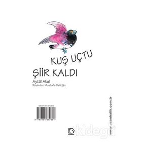 KUŞ UÇTU ŞİİR KALDI - AYTÜL AKAL; MAVISEL YENER