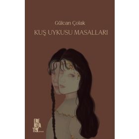 Kuş Uykusu Masalları - Gülcan Çolak