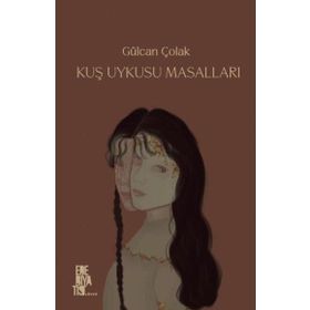 Kuş Uykusu Masalları - Gülcan Çolak