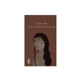 Kuş Uykusu Masalları - Gülcan Çolak