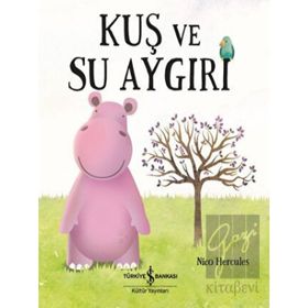 Kuş ve Su Aygırı - Nico Hercules