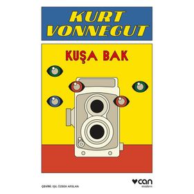 Kuşa Bak - Kurt Vonnegut