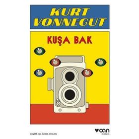 Kuşa Bak - Kurt Vonnegut