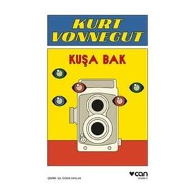 Kuşa Bak - Kurt Vonnegut