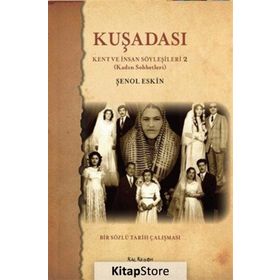 Kuşadası Kent ve İnsan Söyleşileri - 2 - Şenol Eskin
