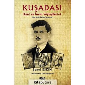 Kuşadası - Kent ve İnsan Söyleşileri 4 - Şenol Eskin