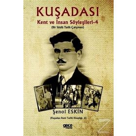 KUŞADASI KENT VE İNSAN SÖYLEŞILERI - GENEL