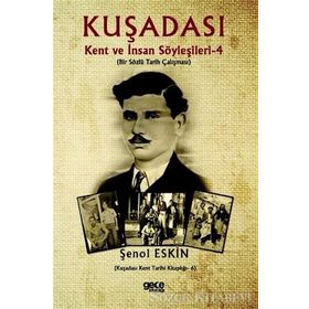 KUŞADASI KENT VE İNSAN SÖYLEŞILERI - GENEL