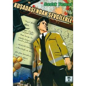 KUŞADASINDAN SEVGILERLE - SADIK YEMNI