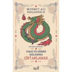 Kuşak Yol Girişimi Bağlamında Çin'i Anlamak - Mehmet Ali Koçakoğlu