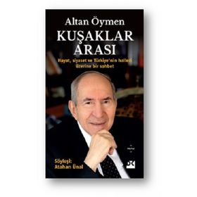 Kuşaklar Arası - Altan Öymen