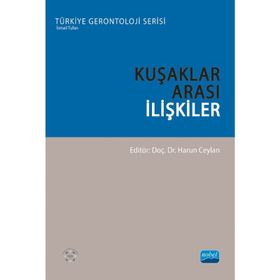 Kuşaklar Arası İlişkiler - Harun Ceylan