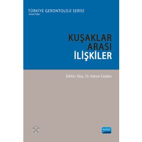 Kuşaklar Arası İlişkiler - Harun Ceylan