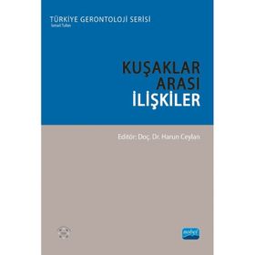 Kuşaklar Arası İlişkiler - Harun Ceylan