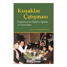 Kuşaklar Çatışması - Mahmut Tezcan