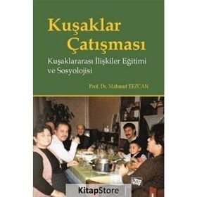 Kuşaklar Çatışması - Mahmut Tezcan