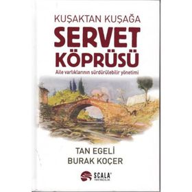 Kuşaktan Kuşağa Servet Köprüsü - Tan Egeli Burak Koçer