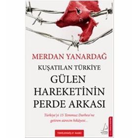 KUŞATILAN TÜRKİYE - MERDAN YANARDAĞ