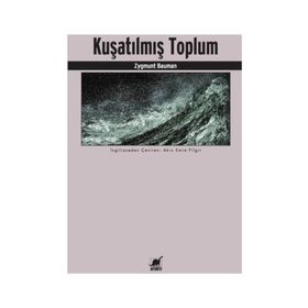 Kuşatılmış Toplum - Zygmunt Bauman