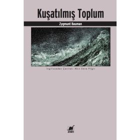 Kuşatılmış Toplum - Zygmunt Bauman