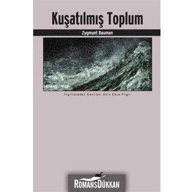 Kuşatılmış Toplum - Zygmunt Bauman