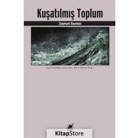 Kuşatılmış Toplum - Zygmunt Bauman