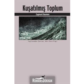 Kuşatılmış Toplum - Zygmunt Bauman