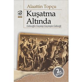 Kuşatma Altında - Alaattin Topçu