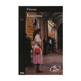 Kuşatma - Füruzan