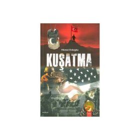 KUŞATMA - HIKMET ERDOĞDU