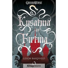Kuşatma ve Fırtına - Leigh Bardugo