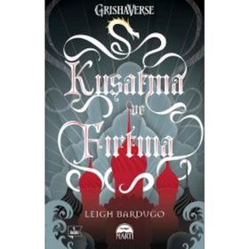 Kuşatma ve Fırtına - Leigh Bardugo