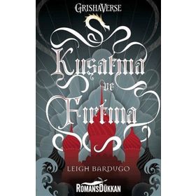 Kuşatma ve Fırtına - Leigh Bardugo