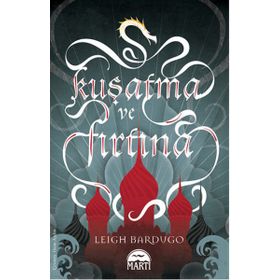 Kuşatma ve Fırtına - Leigh Bardugo
