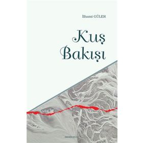 KUŞBAKIŞI - KAAN ARSLANOĞLU