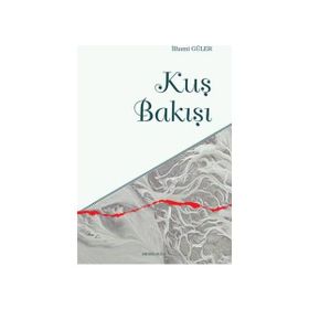 KUŞBAKIŞI - KAAN ARSLANOĞLU