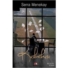 Kuşbakışı - Serra Menekay