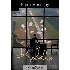 Kuşbakışı - Serra Menekay
