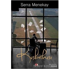 Kuşbakışı - Serra Menekay