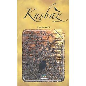 Kuşbaz - İbrahim Kaya