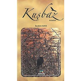Kuşbaz - İbrahim Kaya