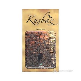 Kuşbaz - İbrahim Kaya
