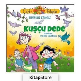 Kuşçu Dede Gülsüm Cengiz Eksik Parça Yayınları