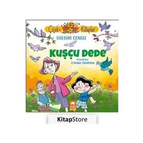 Kuşçu Dede Gülsüm Cengiz Eksik Parça Yayınları
